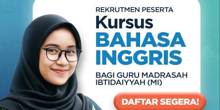 Kursus Bahasa Inggris untuk Guru Madrasah Ibtidaiyah, Kemenag Siapkan Beasiswa