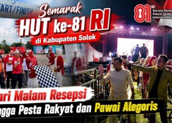 Semarak HUT ke-81 RI di Kabupaten Solok, Dari Malam Resepsi hingga Pesta Rakyat dan Pawai Alegoris