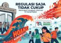 Regulasi Saja Tidak Cukup: Menangkal Gangguan Informasi di Ruang Digital